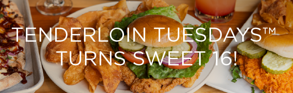 A close-up image of several plates of food on a wooden table, featuring crispy breaded pork tenderloin sandwiches with toppings like lettuce, tomato, and pickles, served with thick-cut potato chips. Overlaid text reads “Tenderloin Tuesdays™ Turns Sweet 16!” in bold white letters.