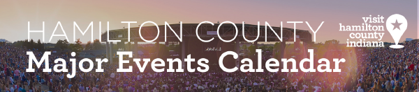 Get the Hamilton County Major Events Calendar